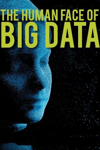 The Human Face of Big Data poster art