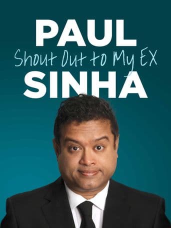 Paul Sinha: Shout Out To My Ex poster art