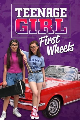Teenage Girl: First Wheels poster art