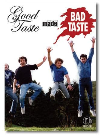 Good Taste Made Bad Taste poster art