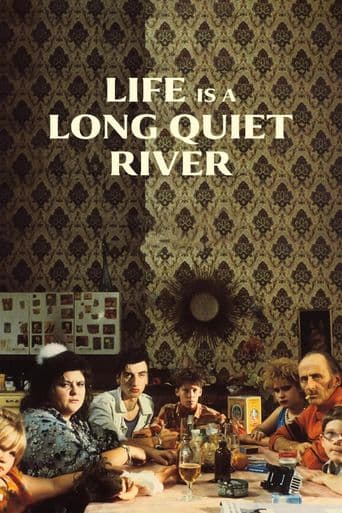 Life Is a Long Quiet River poster art