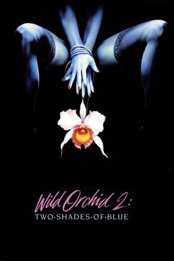 Wild Orchid II: Two Shades of Blue poster art