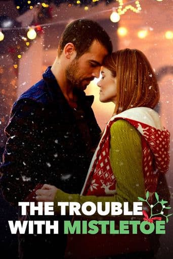 The Trouble with Mistletoe poster art