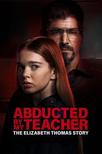 Abducted by My Teacher: The Elizabeth Thomas Story poster art