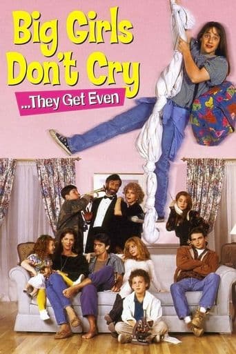 Big Girls Don't Cry... They Get Even poster art