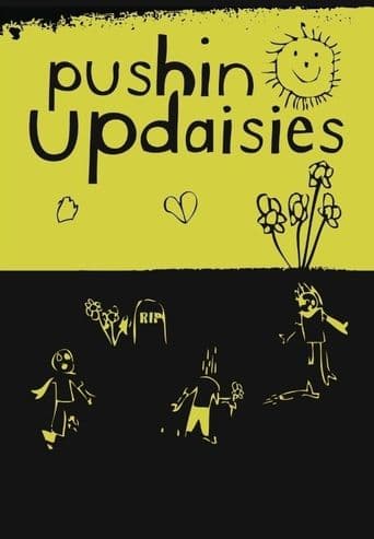 Pushin' Up Daisies poster art