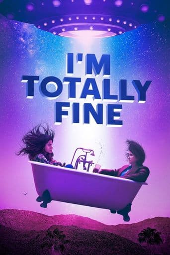 I'm Totally Fine poster art