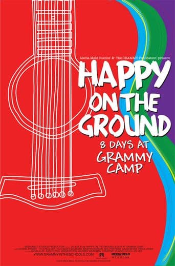 Happy on the Ground: 8 Days at Grammy Camp poster art