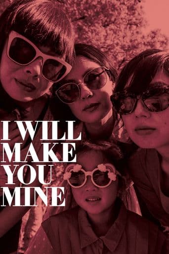 I Will Make You Mine poster art