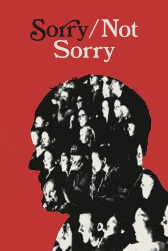 Sorry/Not Sorry poster art