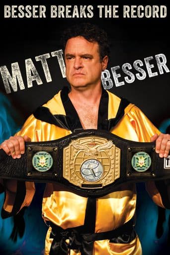 Matt Besser: Besser Breaks the Record poster art