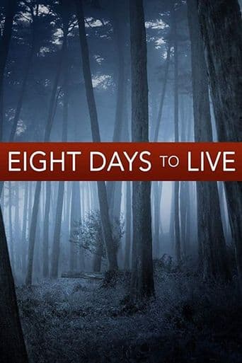 Eight Days to Live poster art