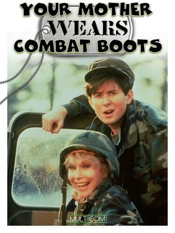 Your Mother Wears Combat Boots poster art