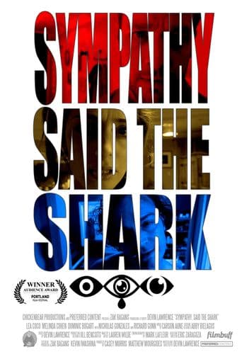 Sympathy, Said the Shark poster art