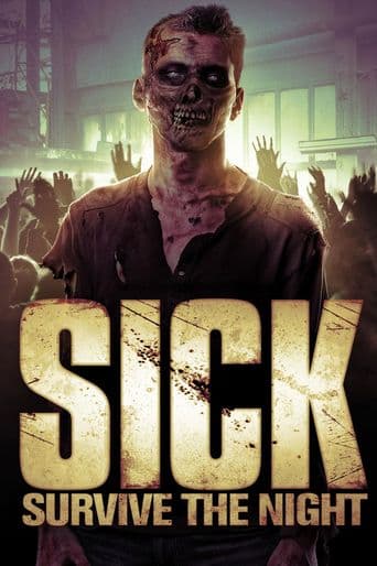 Sick: Survive the Night poster art