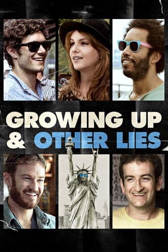 Growing Up and Other Lies poster art