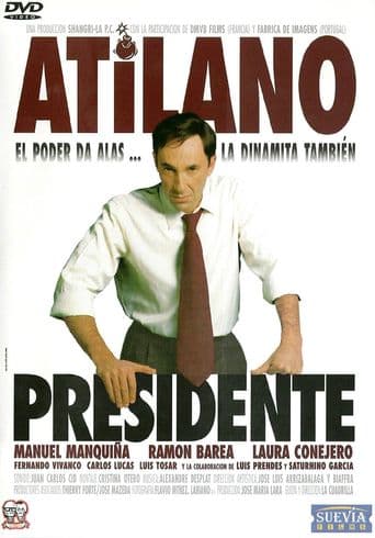 Atilano, Presidente poster art