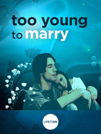 Too Young to Marry poster art