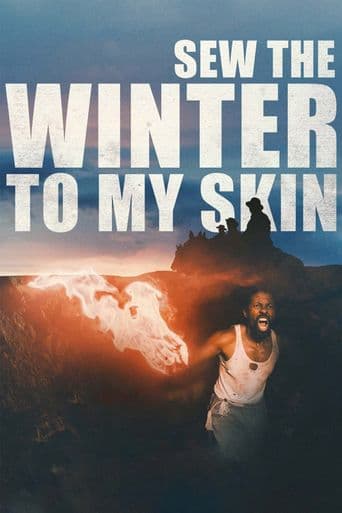 Sew the Winter to My Skin poster art