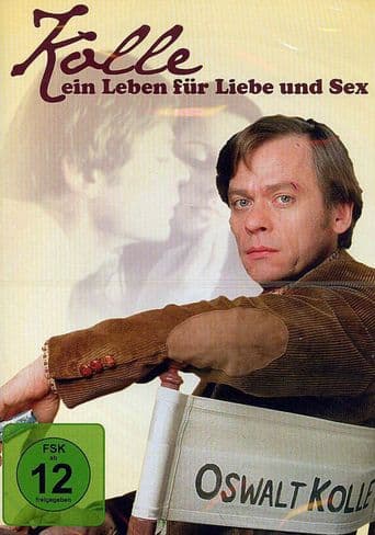 Kolle - Ein Leben für Liebe und Sex poster art