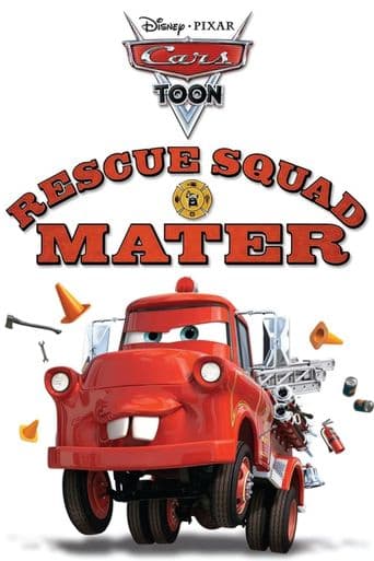 Rescue Squad Mater poster art