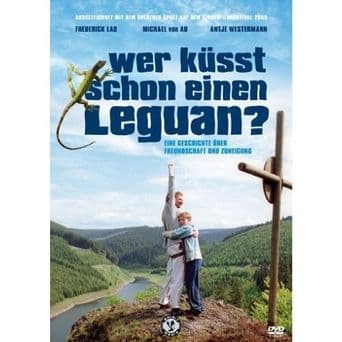 Wer küsst schon einen Leguan? poster art