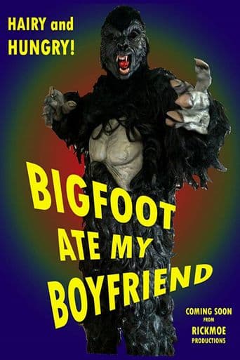 Bigfoot Ate My Boyfriend poster art