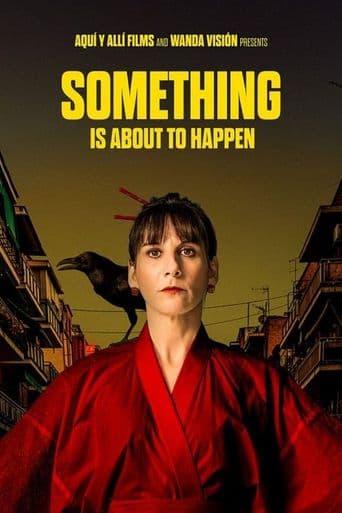 Something Is About to Happen poster art