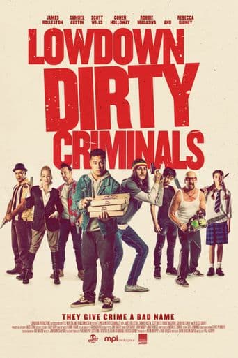 Lowdown Dirty Criminals poster art