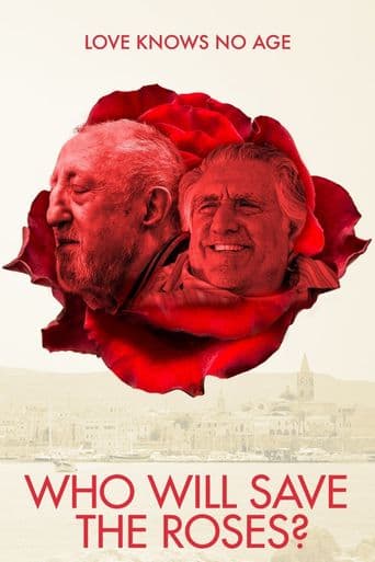 Who Will Save the Roses? poster art