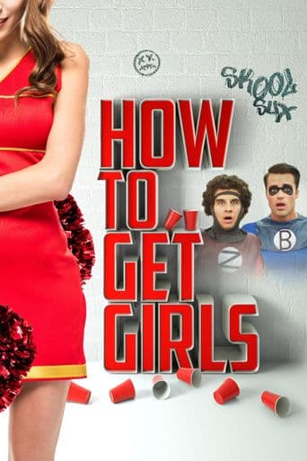 How to Get Girls poster art