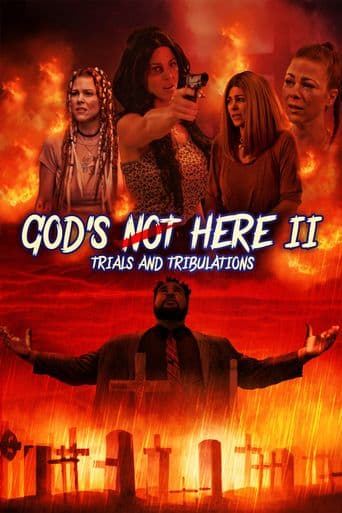 God's Not Here II: Trials & Tribulations poster art