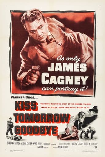 Kiss Tomorrow Goodbye poster art