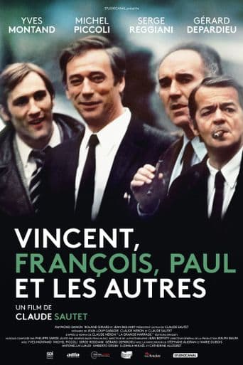 Vincent, François, Paul and the Others poster art