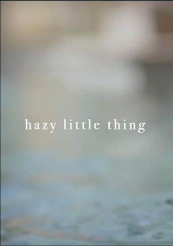 Hazy Little Thing poster art