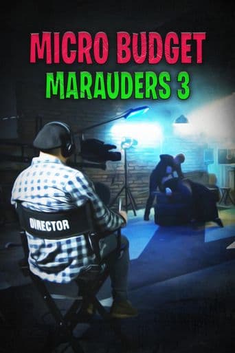 Microbudget Marauders 3 poster art