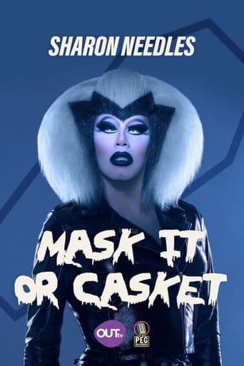 Sharon Needles Presents: Mask It or Casket poster art