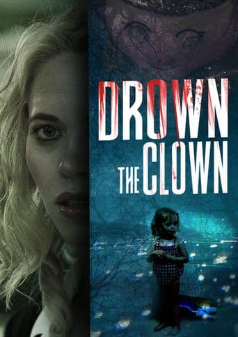 Drown the Clown poster art