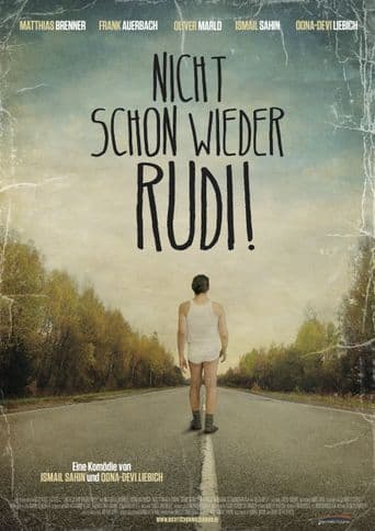 Nicht schon wieder Rudi! poster art