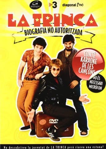 La Trinca: Biografia no autoritzada poster art