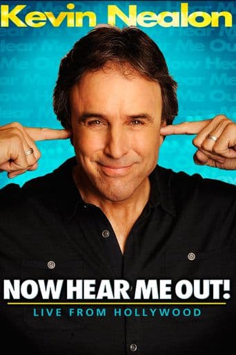 Kevin Nealon: Now Hear Me Out! poster art