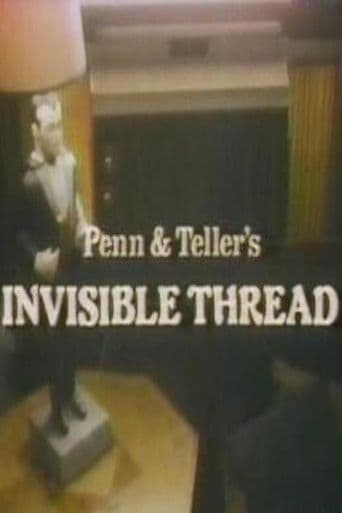 Penn & Teller's Invisible Thread poster art