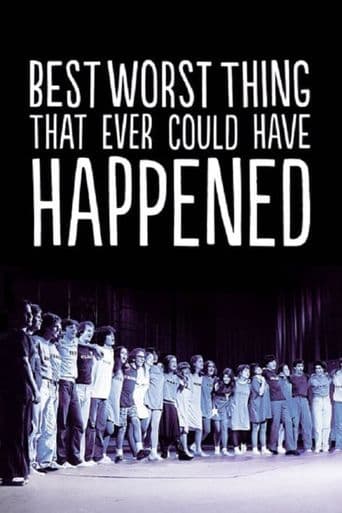 Best Worst Thing That Ever Could Have Happened poster art