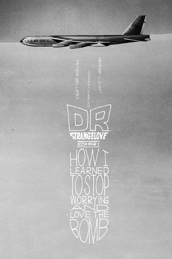 Dr. Strangelove Or: How I Learned to Stop Worrying and Love the Bomb poster art