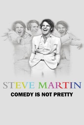 Steve Martin: Comedy Is Not Pretty poster art