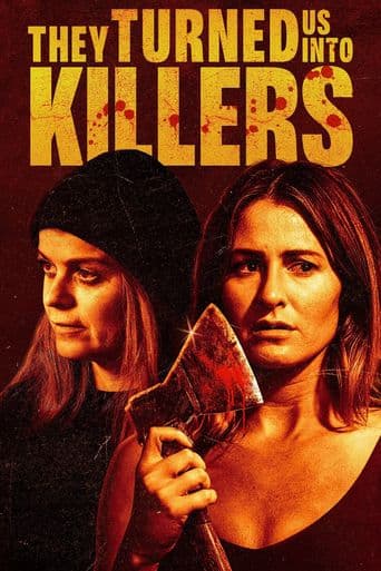 They Turned Us Into Killers poster art