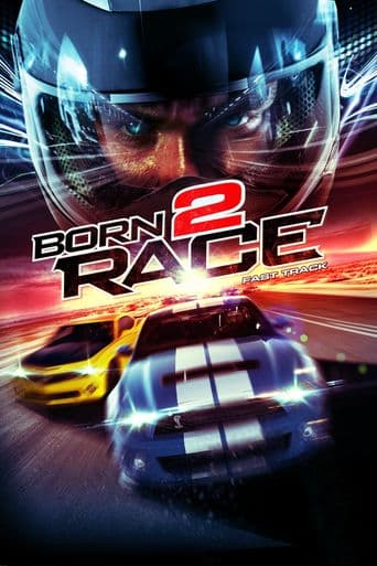 Born to Race: Fast Track poster art