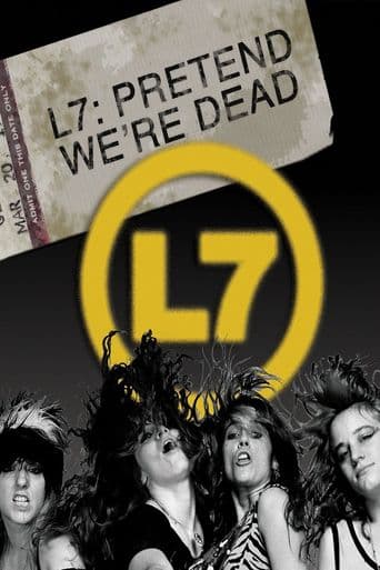 L7: Pretend We're Dead poster art