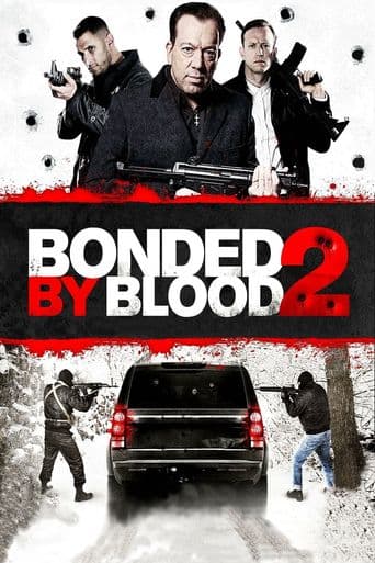 Bonded by Blood 2 poster art