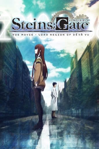 Steins;Gate: The Movie - Load Region of Déjà Vu poster art